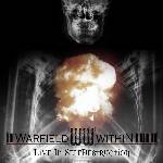 Warfield Within : Live in Self-Destruction